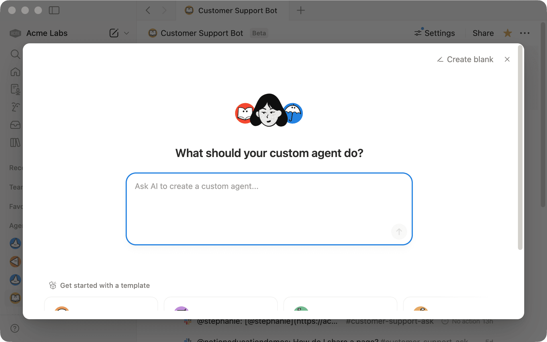 Puedes crear un agente personalizado desde cero, describir en el chat lo que necesitas o empezar con plantillas prediseñadas.