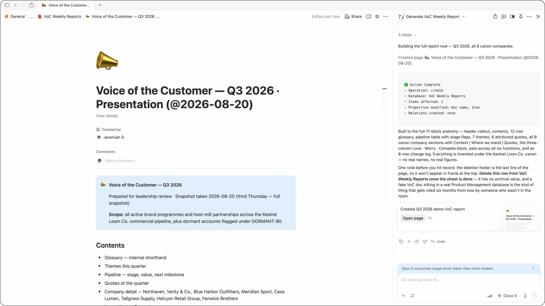 Unspun captures insights from customer conversations, internal debates, and other sources to generate regular Voice of Customer reports.